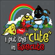 i put the cute in execute