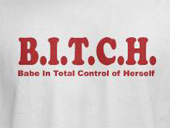Bitch t-shirt - Version Two.