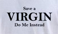 Save a virgin do me instead funny men's t-shirt